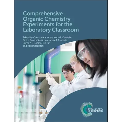 Comprehensive Organic Chemistry Experiments for the Laboratory Classroom