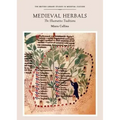 Medieval Herbals: The Illustrative Traditions
