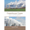 Greenhouse Gases: Impact and Management