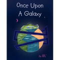 Once Upon A Galaxy