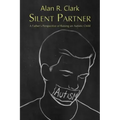 Silent Partner: A Father's Perspective of Raising an Autistic Child