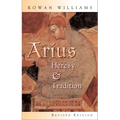 Arius: Heresy and Tradition