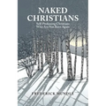 Naked Christians: Self-Professing Christians Who Are Not Born Again