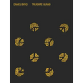 Daniel Boyd: Treasure Island
