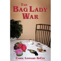The Bag Lady War
