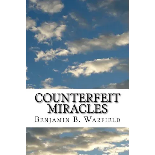 Counterfeit Miracles