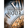 Threshing Hour: Armageddon & Babylon the Great