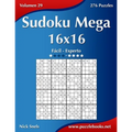Sudoku Mega 16x16 - Fácil ao Extremo - Volume 29 - 276 Jogos