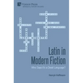 Latin in Modern Fiction: Who Says It's a Dead Language?