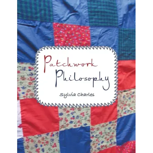 Patchwork Philosophy