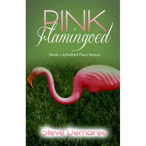 Pink Flamingoed