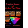 Practical Design of Optical Thin Films, Fifth Edition
