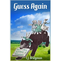 Guess Again: Vintage Riddles to Puzzle Children & Adults