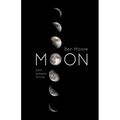 Moon: Past, Present and Future