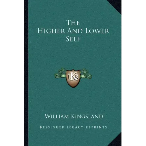The Higher and Lower Self