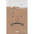 Enjoyment Right & Left