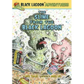 Slime from the Black Lagoon