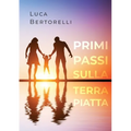 Primi passi sulla Terra piatta
