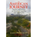 An American Journey: Travels With Friday in Search of America and Americans