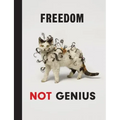 Damien Hirst: Freedom Not Genius: Works from Damien Hirst's Murderme Collection