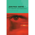 On Bataille and Blanchot
