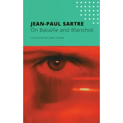 On Bataille and Blanchot