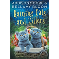 Raining Cats and Killers: Cozy Mystery