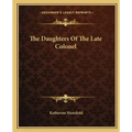 The Daughters of the Late Colonel