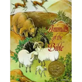 Animals of the Bible: A Caldecott Award Winner