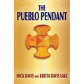 The Pueblo Pendant