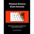 Physical Science Exam Success: Master the Key Vocabulary of the Physical Science Course and Exams