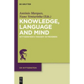 Knowledge, Language and Mind: Wittgenstein's Thought in Progress