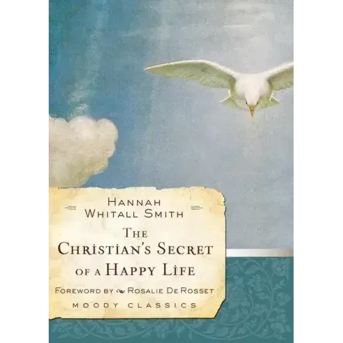 The Christian's Secret of a Happy Life