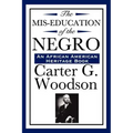 The Mis-Education of the Negro (An African American Heritage Book)