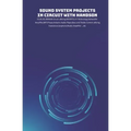 Sound System Projects in Circuit with HandsOn: 25,40,50,100Watt Circuit utilizing MOSFET, Li-Fi Technology, Subwoofer Amplifier, MP3 Player, Arduino A