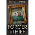 The Forger and the Thief