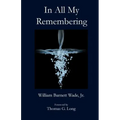 In All My Remembering