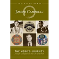 The Hero's Journey: Joseph Campbell on His Life and Work