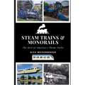 Steam Trains and Monorails: The Best of America's Theme Parks