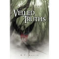 Veiled Truths: The Path of Chaos: Book Three