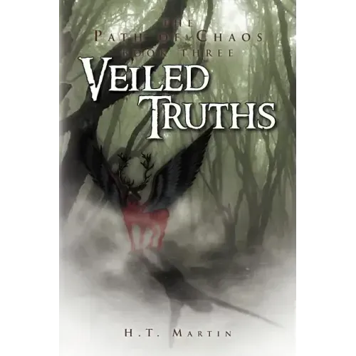 Veiled Truths: The Path of Chaos: Book Three