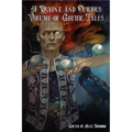 A Quaint and Curious Volume of Gothic Tales