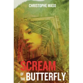Scream of the Butterfly