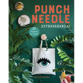Punch Needle Extravaganza!: 27 Projects to Create