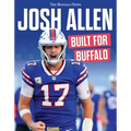 Josh Allen: Built for Buffalo