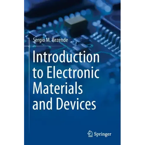 Introduction to Electronic Materials and Devices