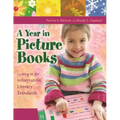 A Year in Picture Books: Linking to the Information Literacy Standards