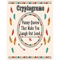 Cryptograms: 200 Funny Quotes cryptograms puzzle books for adults large print That Will Make You Laugh Out Loud