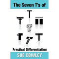 The Seven T's of Practical Differentiation