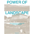 Power of Landscape: Novel Narratives to Engage with the Energy Transition
